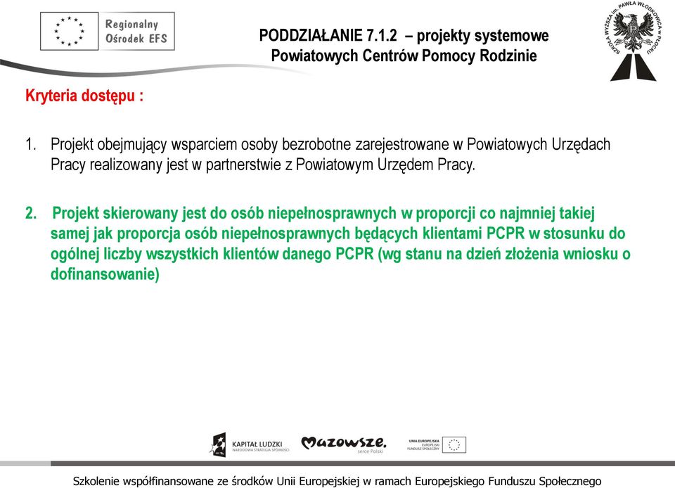 Powiatowym Urzędem Pracy. 2.