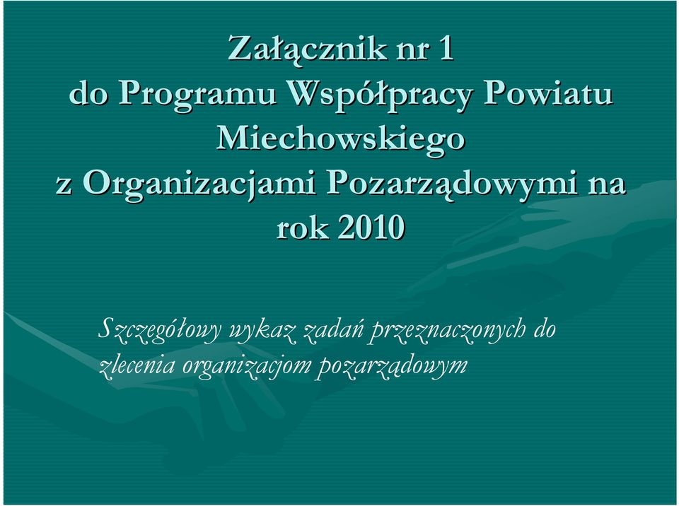 Pozarządowymi na rok 2010 Szczegółowy wykaz