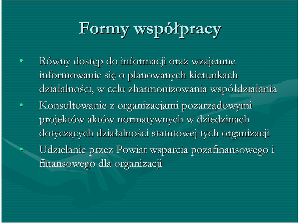 pozarządowymi projektów aktów normatywnych w dziedzinach dotyczących działalności statutowej