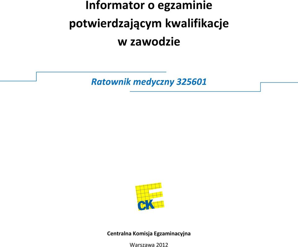 zawodzie Ratownik medyczny 325601