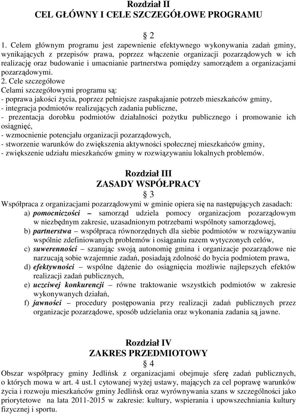 partnerstwa pomiędzy samorządem a organizacjami pozarządowymi. 2.