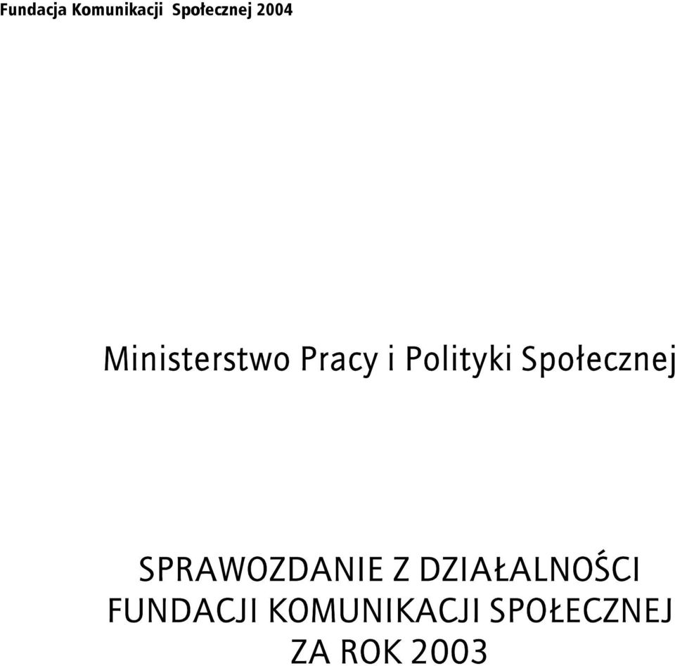 SPRAWOZDANIE Z DZIAŁALNOŚCI