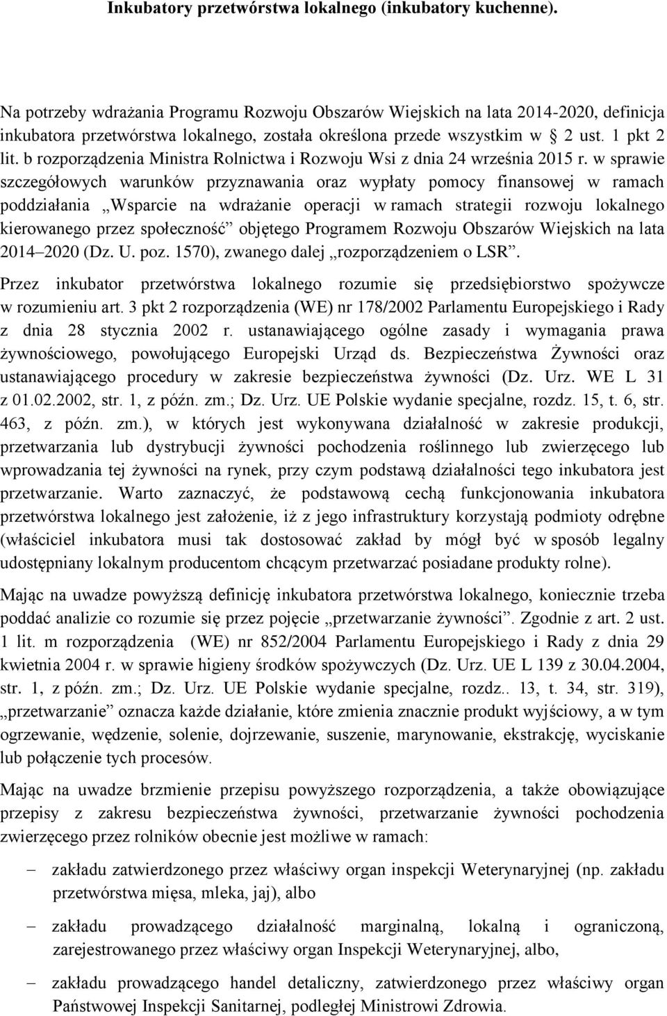 b rozporządzenia Ministra Rolnictwa i Rozwoju Wsi z dnia 24 września 2015 r.