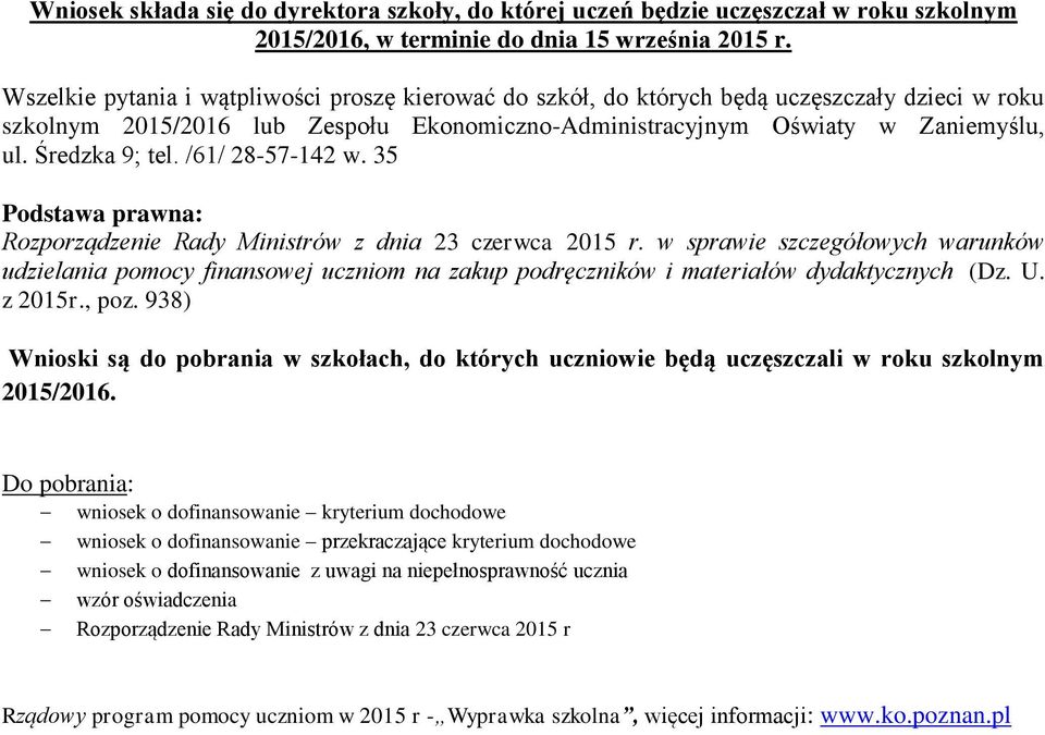 /61/ 28-57-142 w. 35 Podstawa prawna: Rozporządzenie Rady Ministrów z dnia 23 czerwca 2015 r.