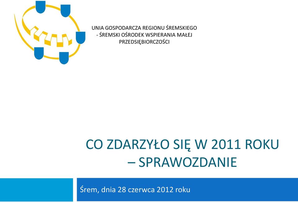 PRZEDSIĘBIORCZOŚCI CO ZDARZYŁO SIĘ W