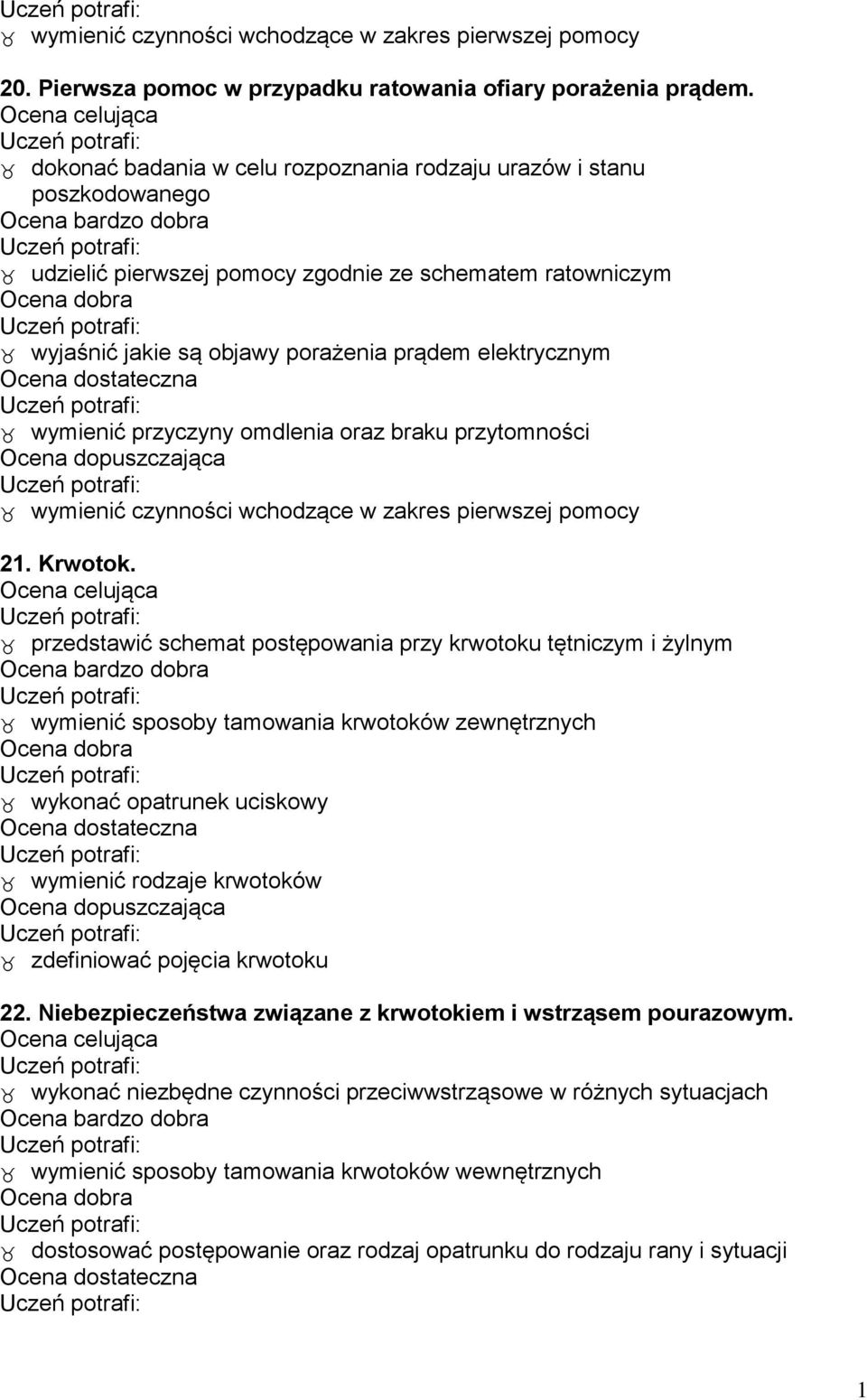 przyczyny omdlenia oraz braku przytomności wymienić czynności wchodzące w zakres pierwszej pomocy 21. Krwotok.