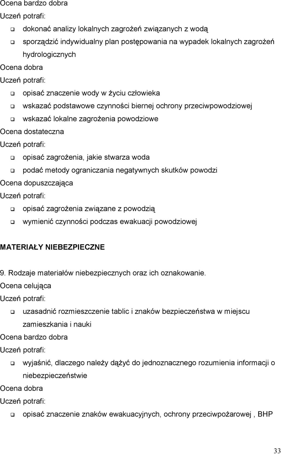 zane z powodzi wymieni czynno ci podczas ewakuacji powodziowej MATERIAŁY NIEBEZPIECZNE 9. Rodzaje materiałów niebezpiecznych oraz ich oznakowanie.