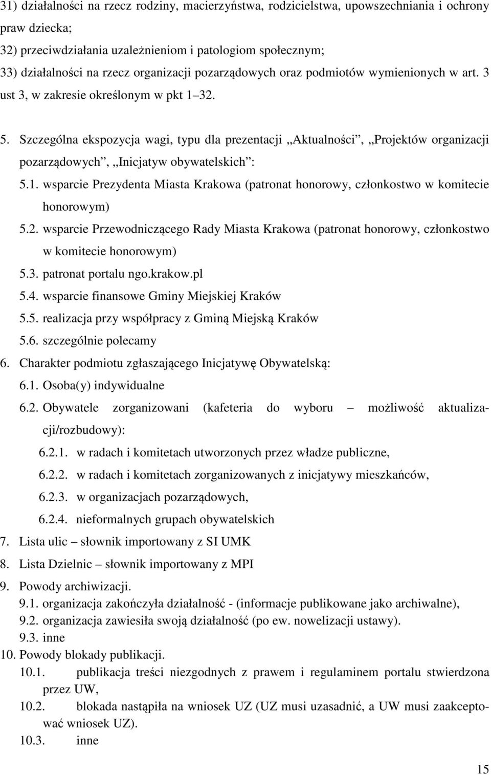 Szczególna ekspzycja wagi, typu dla prezentacji Aktualnści, Prjektów rganizacji pzarządwych, Inicjatyw bywatelskich : 5.1.