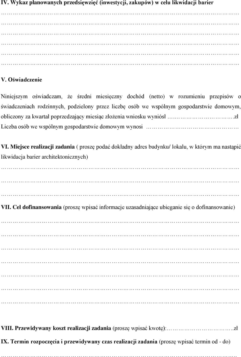 za kwartał poprzedzający miesiąc złożenia wniosku wyniósł..zł Liczba osób we wspólnym gospodarstwie domowym wynosi VI.