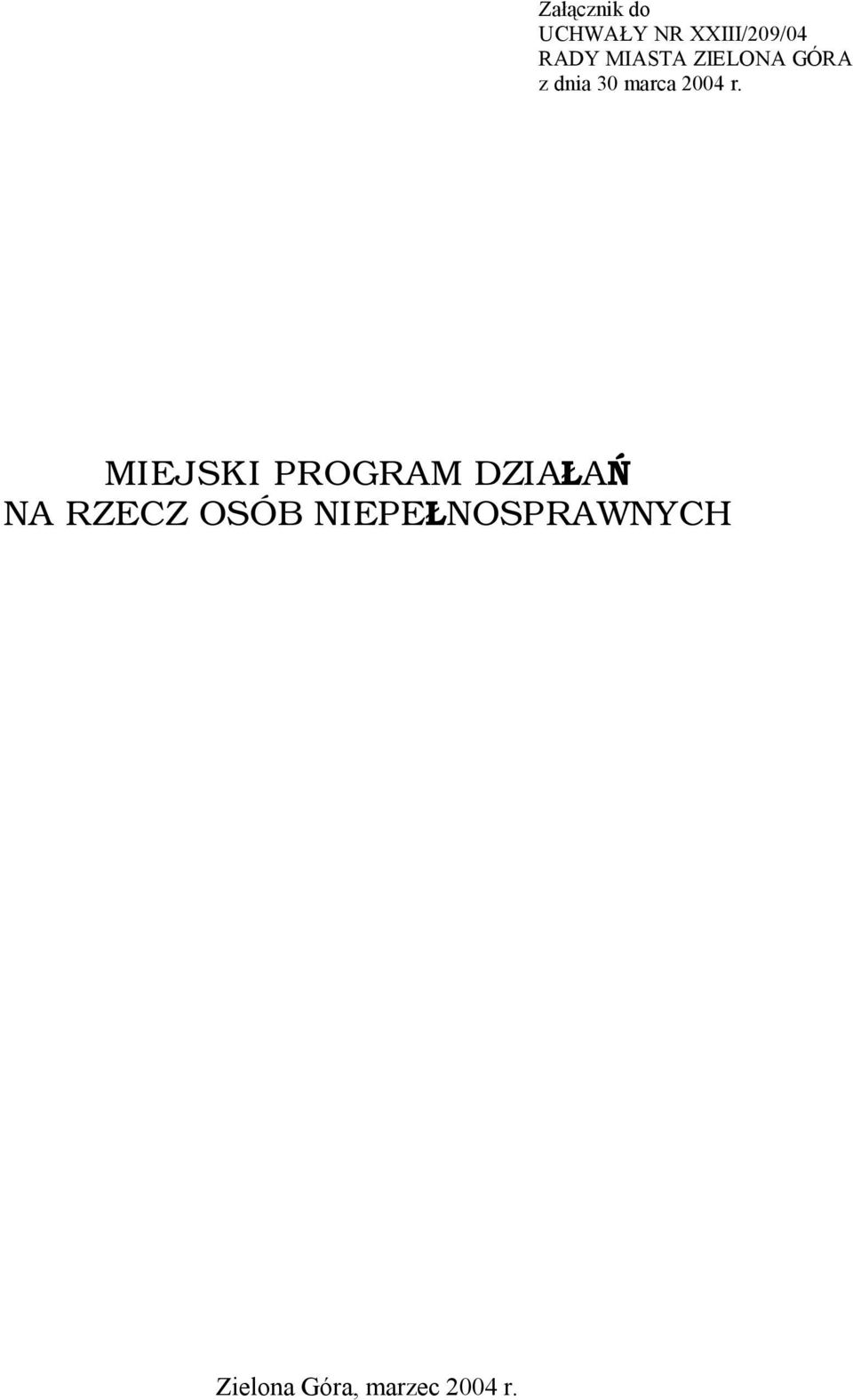 MIEJSKI PROGRAM DZIAŁAŃ NA RZECZ OSÓB