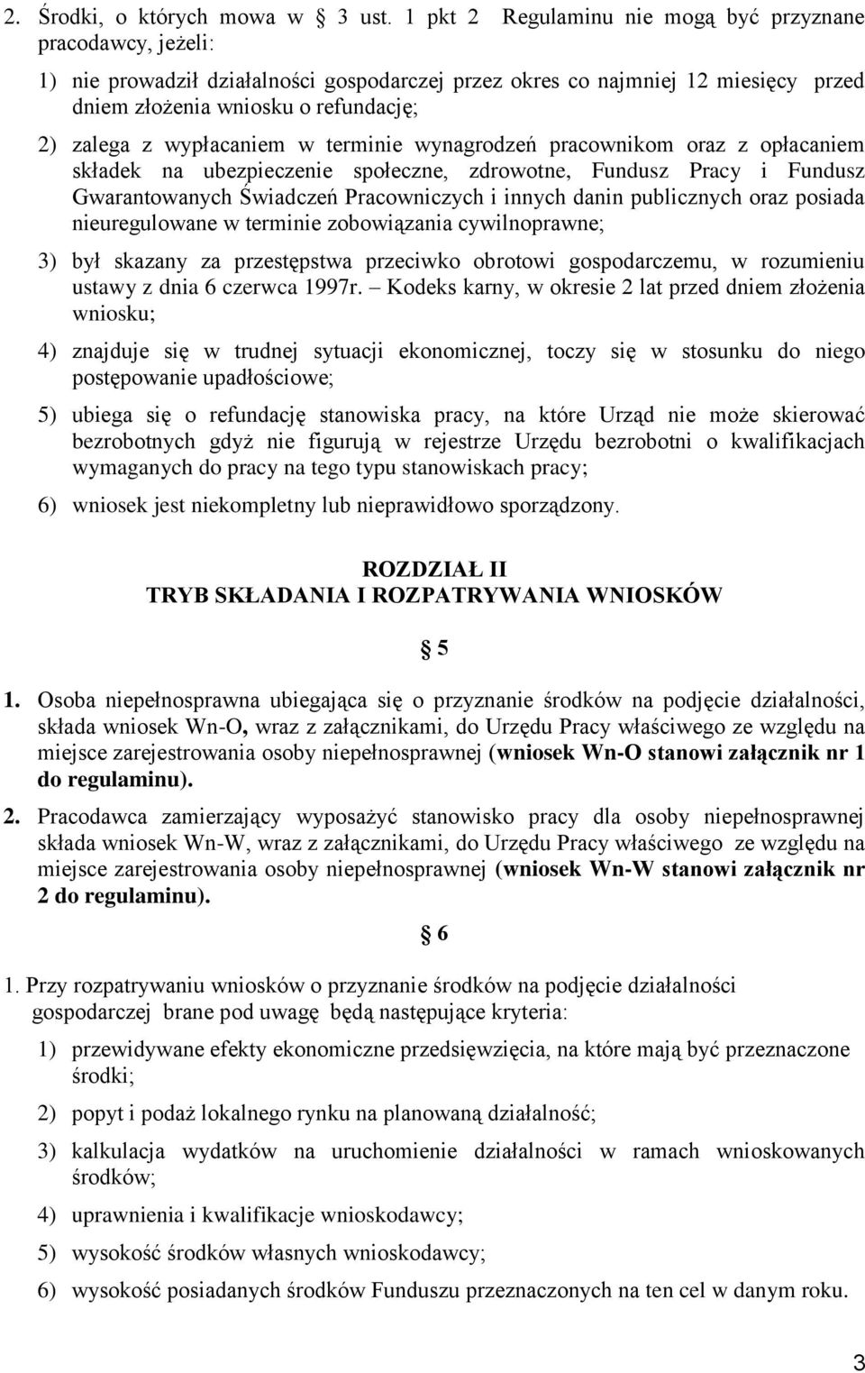 wypłacaniem w terminie wynagrodzeń pracownikom oraz z opłacaniem składek na ubezpieczenie społeczne, zdrowotne, Fundusz Pracy i Fundusz Gwarantowanych Świadczeń Pracowniczych i innych danin