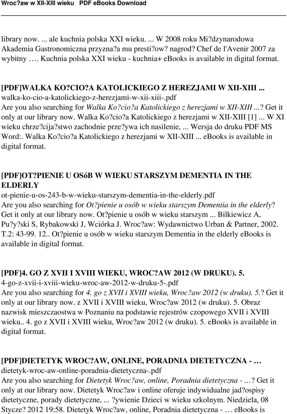 pdf Are you also searching for Walka Ko?cio?a Katolickiego z herezjami w XII-XIII...? Get it only at our library now. Walka Ko?cio?a Katolickiego z herezjami w XII-XIII [1]... W XI wieku chrze?cija?