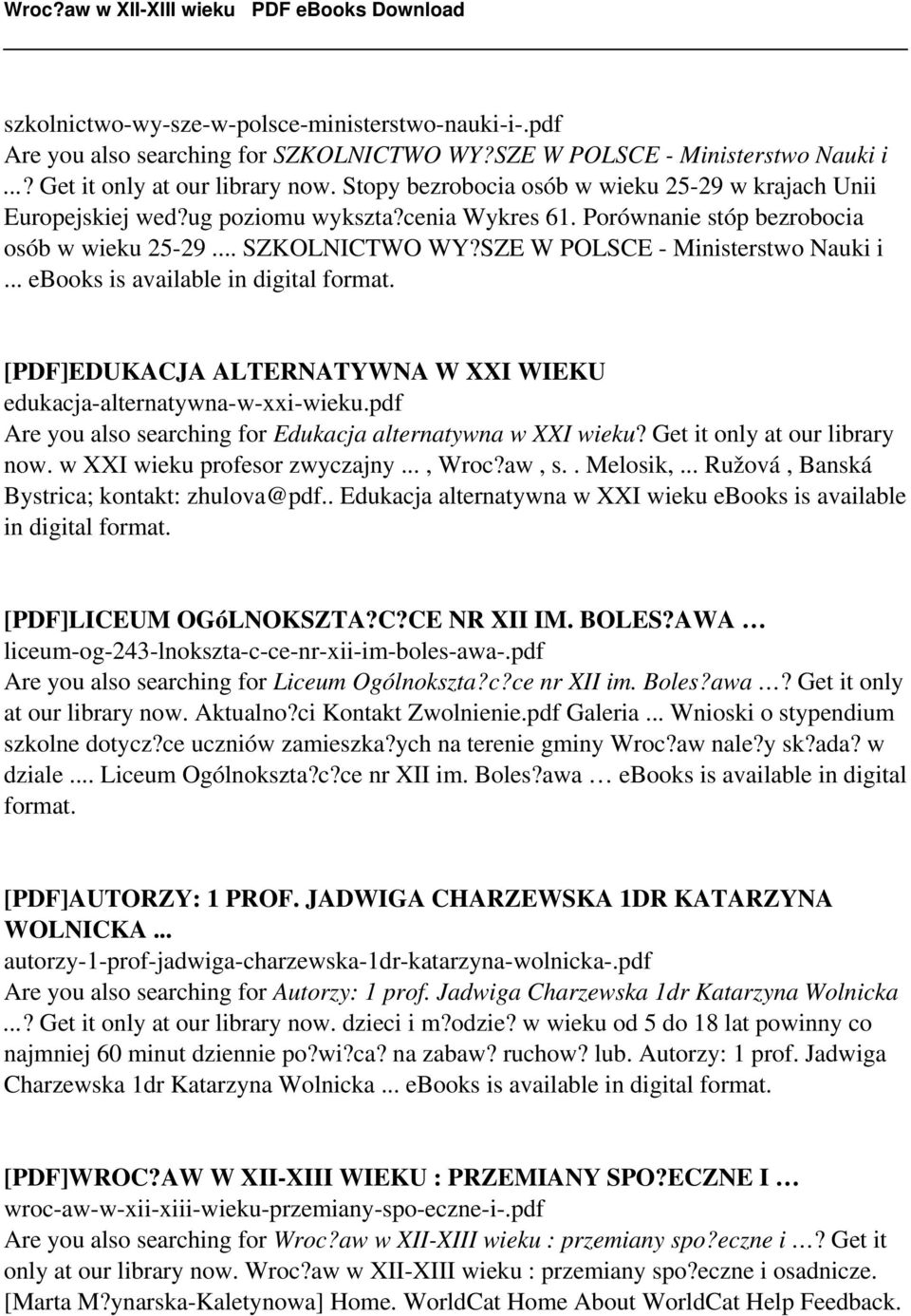 SZE W POLSCE - Ministerstwo Nauki i... ebooks is available in [PDF]EDUKACJA ALTERNATYWNA W XXI WIEKU edukacja-alternatywna-w-xxi-wieku.pdf Are you also searching for Edukacja alternatywna w XXI wieku?