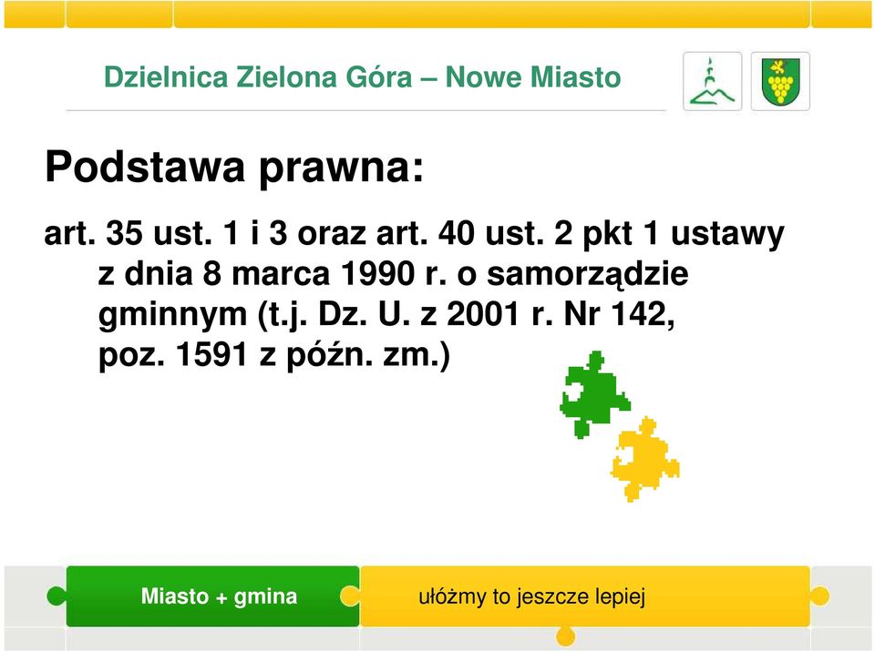 2 pkt 1 ustawy z dnia 8 marca 1990 r.