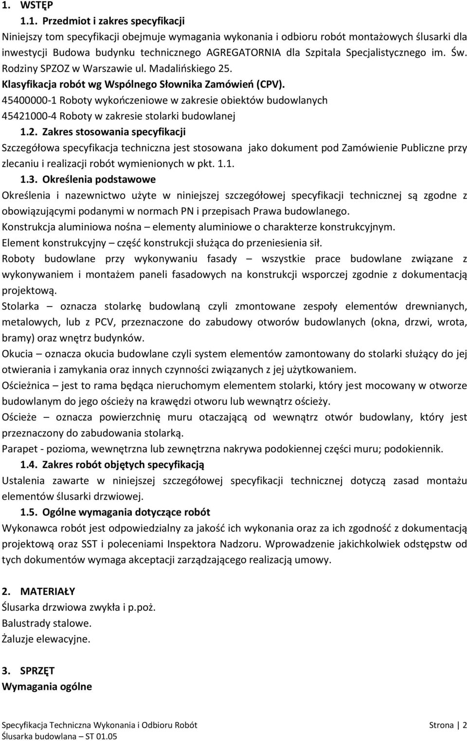 45400000-1 Roboty wykończeniowe w zakresie obiektów budowlanych 45421