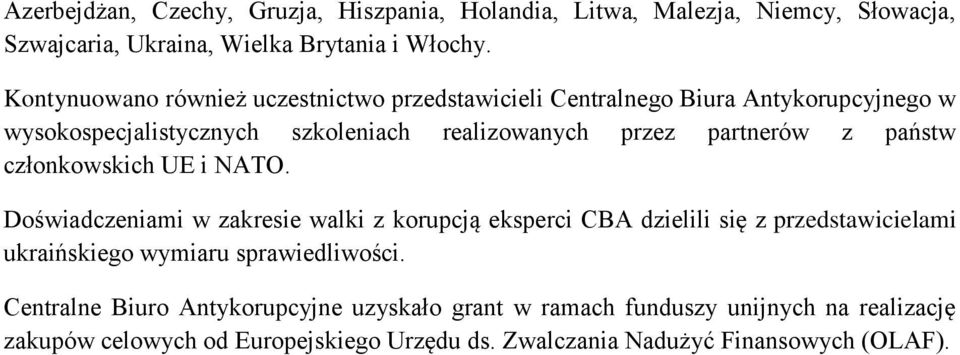 z państw członkowskich UE i NATO.