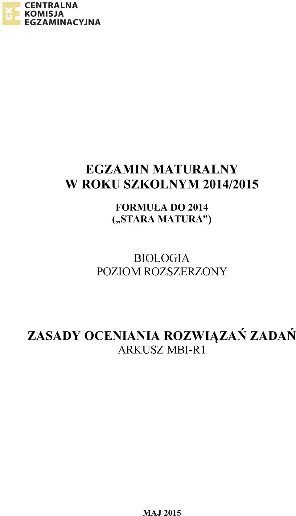 MATURA ) BIOLOGIA POZIOM ROZSZERZONY