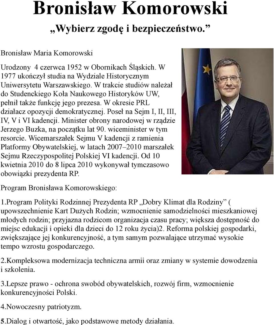 W okresie PRL działacz opozycji demokratycznej. Poseł na Sejm I, II, III, IV, V i VI kadencji. Minister obrony narodowej w rządzie Jerzego Buzka, na początku lat 90. wiceminister w tym resorcie.