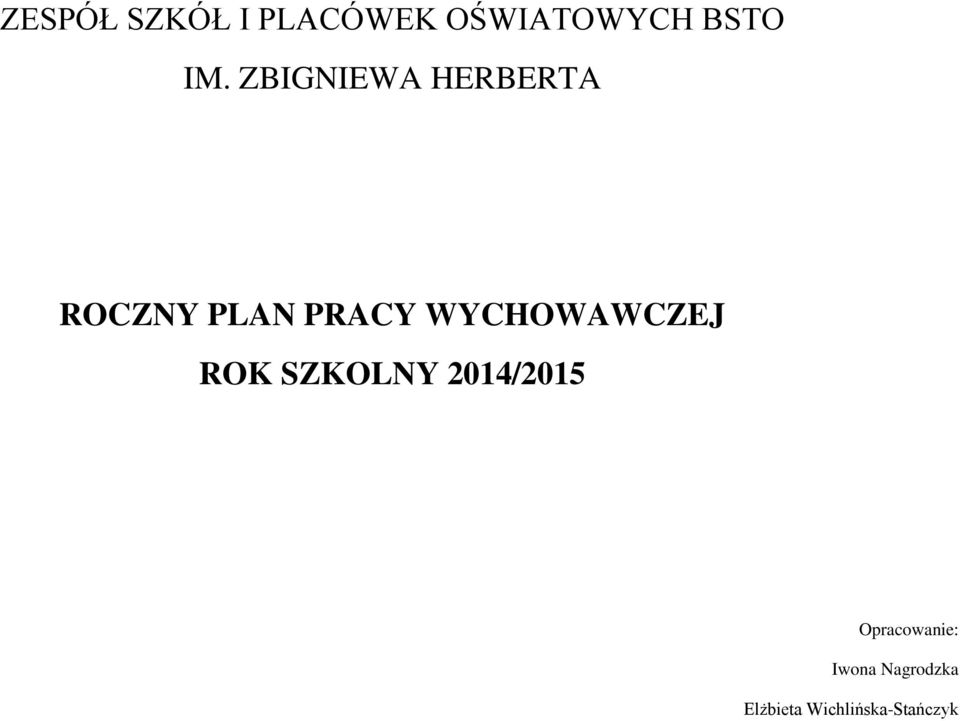 WYCHOWAWCZEJ ROK SZKOLNY 2014/2015