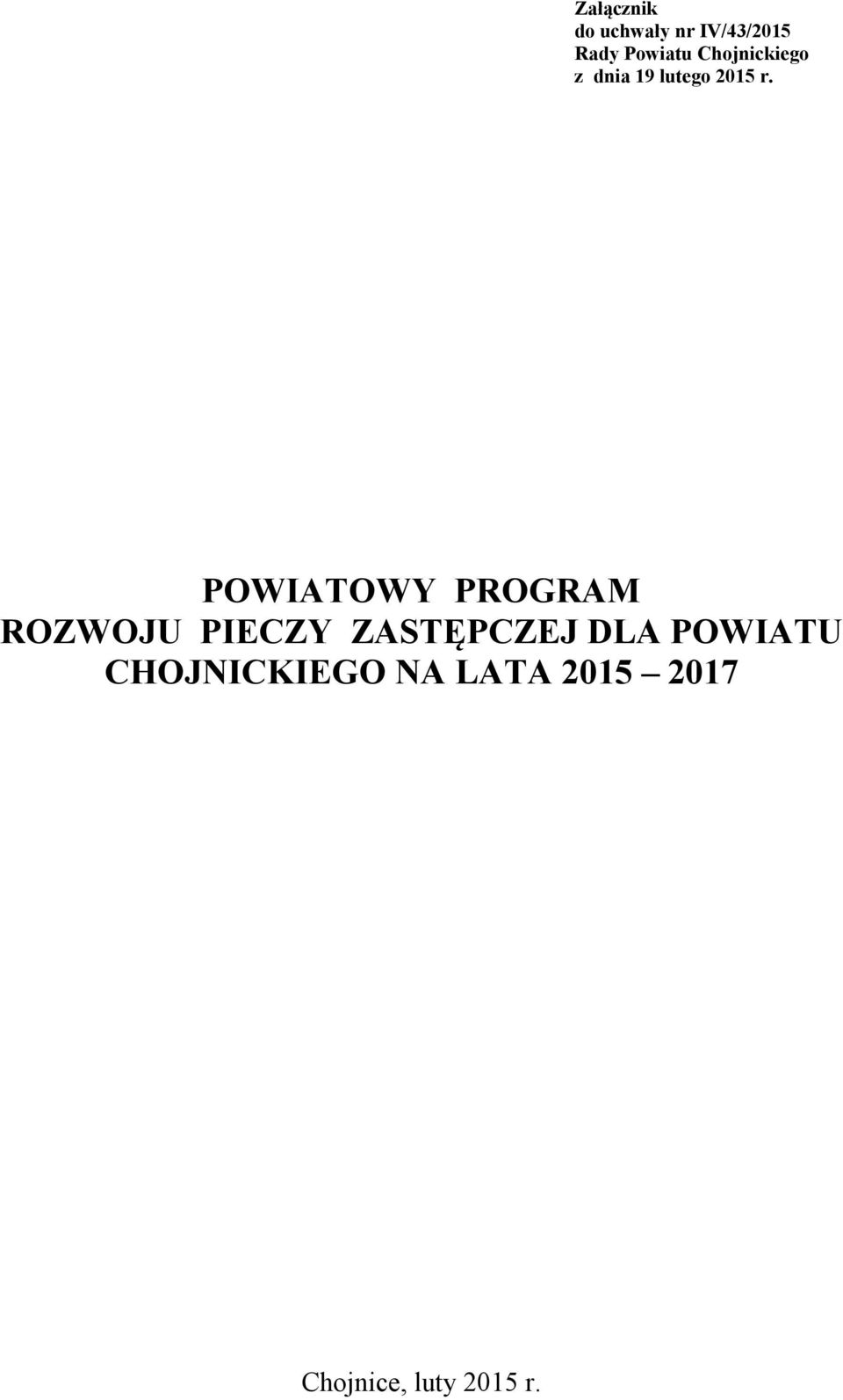 POWIATOWY PROGRAM ROZWOJU PIECZY ZASTĘPCZEJ DLA