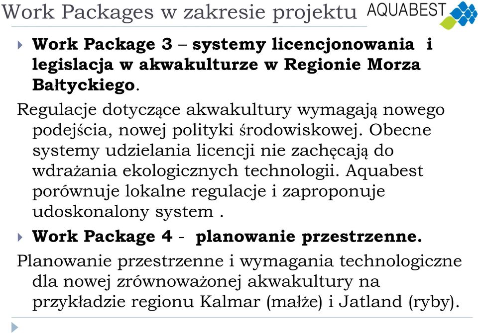 Obecne systemy udzielania licencji nie zachęcają do wdrażania ekologicznych technologii.