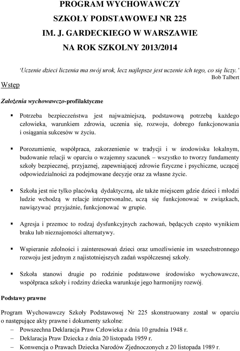 funkcjonowania i osiągania sukcesów w życiu.