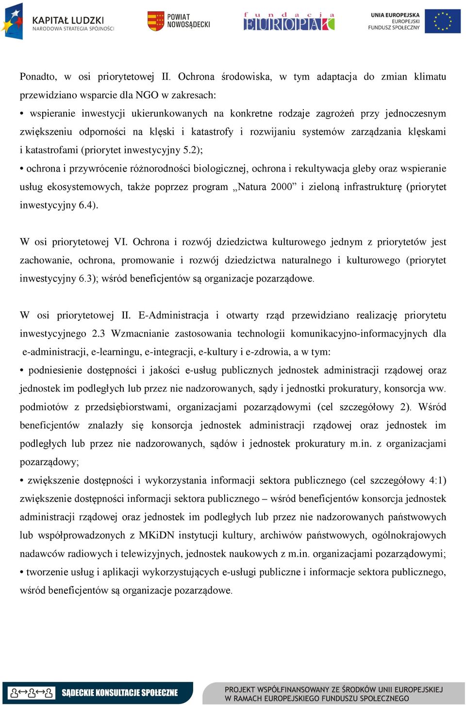 odporności na klęski i katastrofy i rozwijaniu systemów zarządzania klęskami i katastrofami (priorytet inwestycyjny 5.