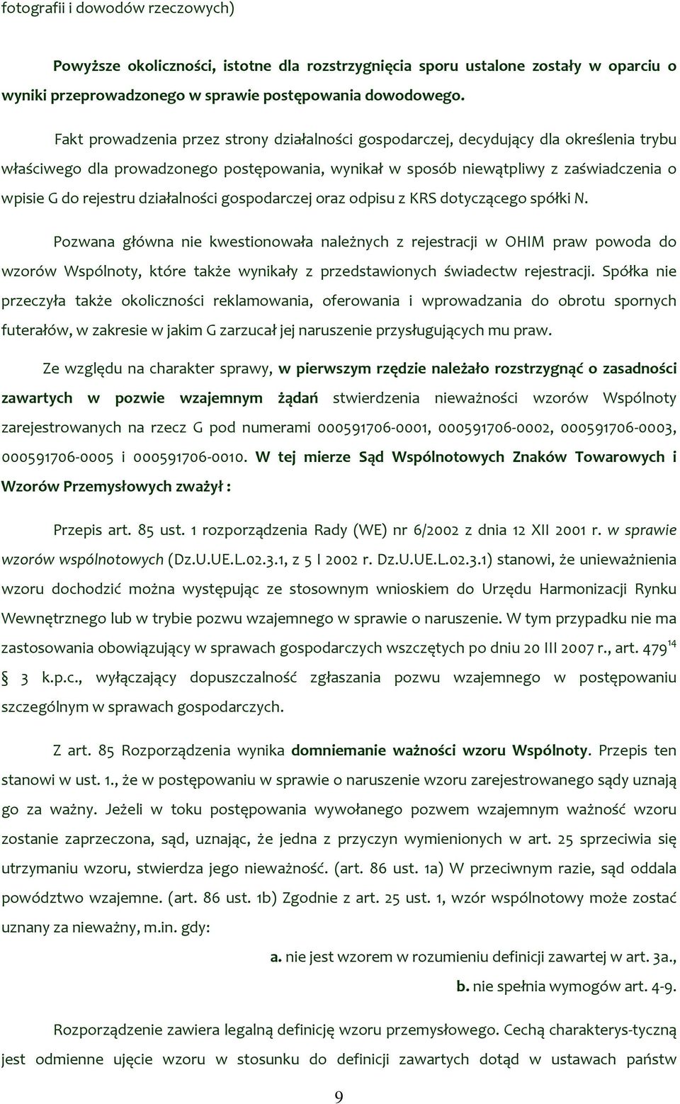 działalności gospodarczej oraz odpisu z KRS dotyczącego spółki N.