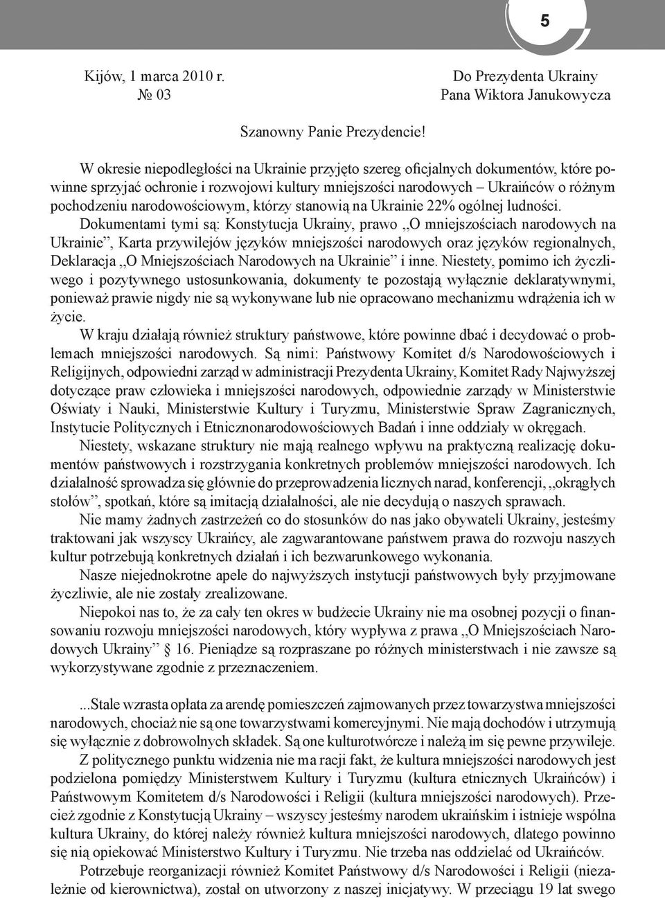 którzy stanowią na Ukrainie 22% ogólnej ludności.