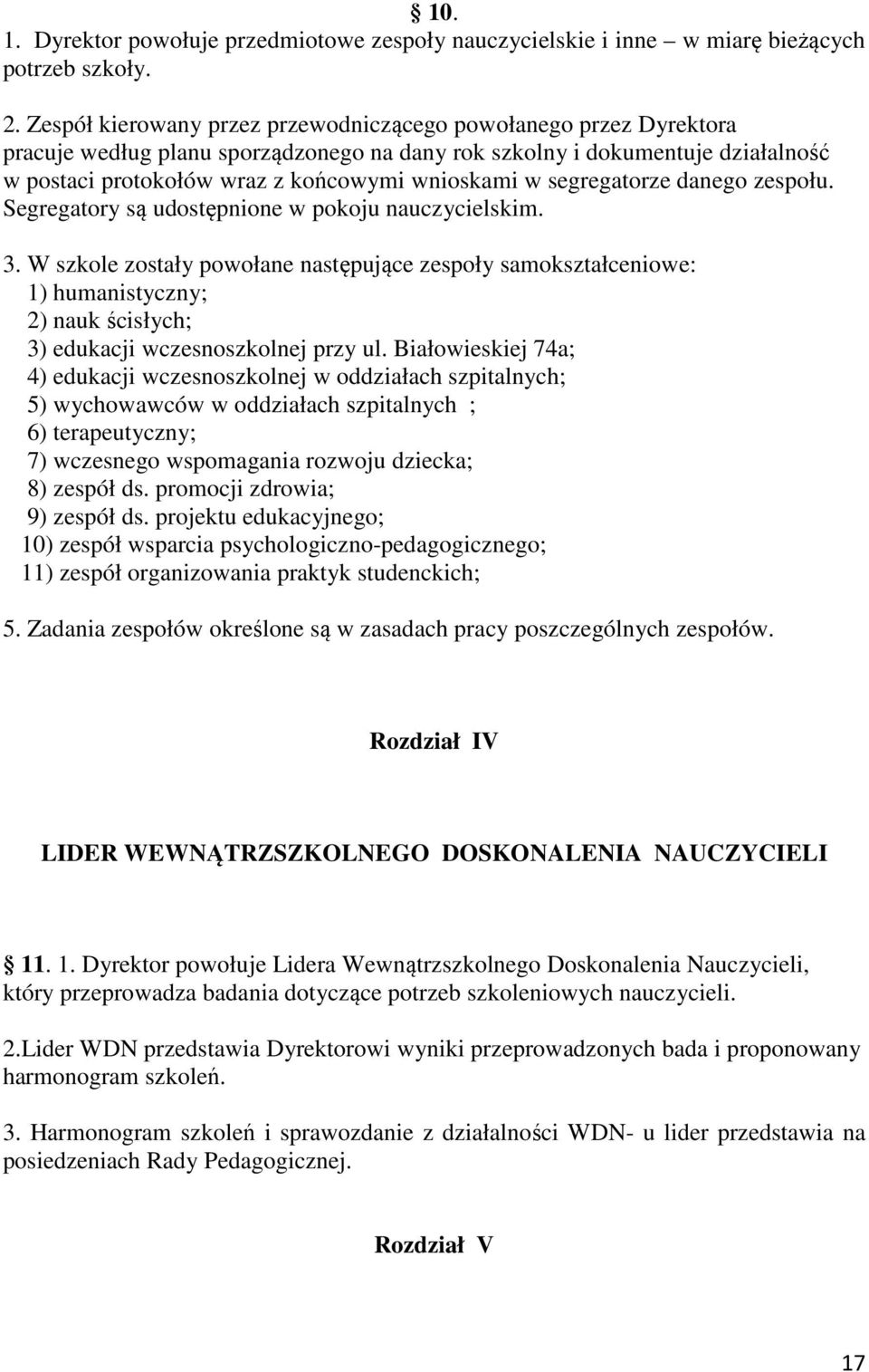 segregatorze danego zespołu. Segregatory są udostępnione w pokoju nauczycielskim. 3.