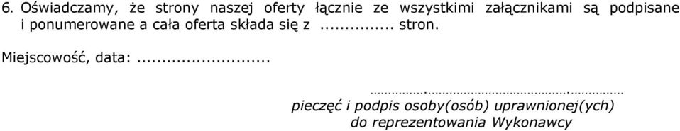 oferta składa się z... stron. Miejscowość, data:.