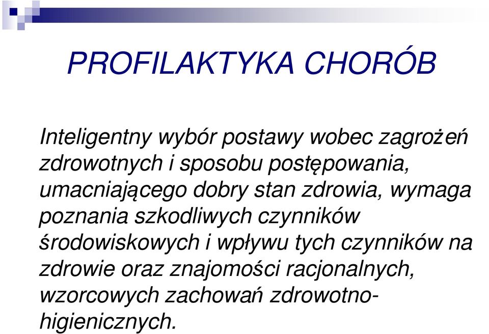 szkodliwych czynników środowiskowych i wpływu tych czynników na zdrowie