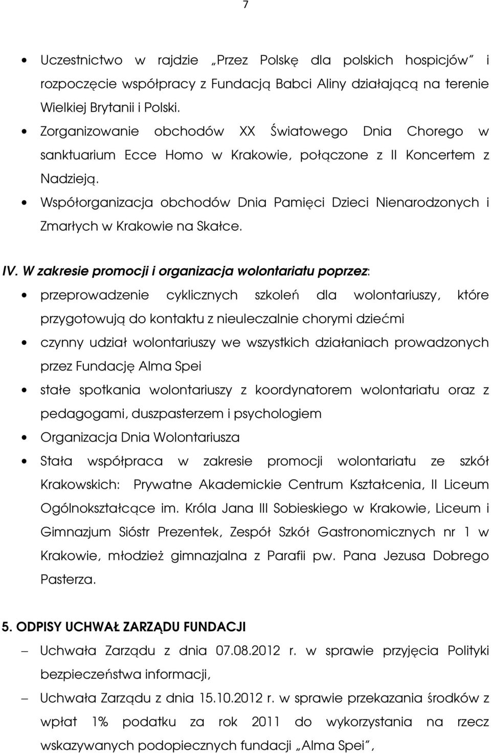 Współorganizacja obchodów Dnia Pamięci Dzieci Nienarodzonych i Zmarłych w Krakowie na Skałce. IV.