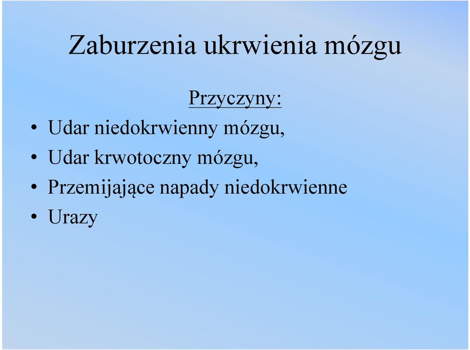 mózgu, Udar krwotoczny mózgu,