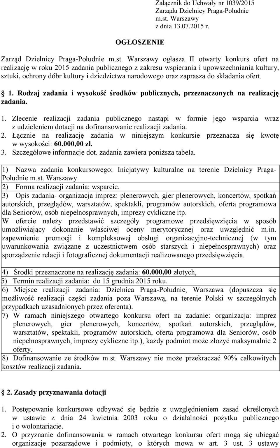 Warszawy ogłasza II otwarty konkurs ofert na realizację w roku 2015 zadania publicznego z zakresu wspierania i upowszechniania kultury, sztuki, ochrony dóbr kultury i dziedzictwa narodowego oraz