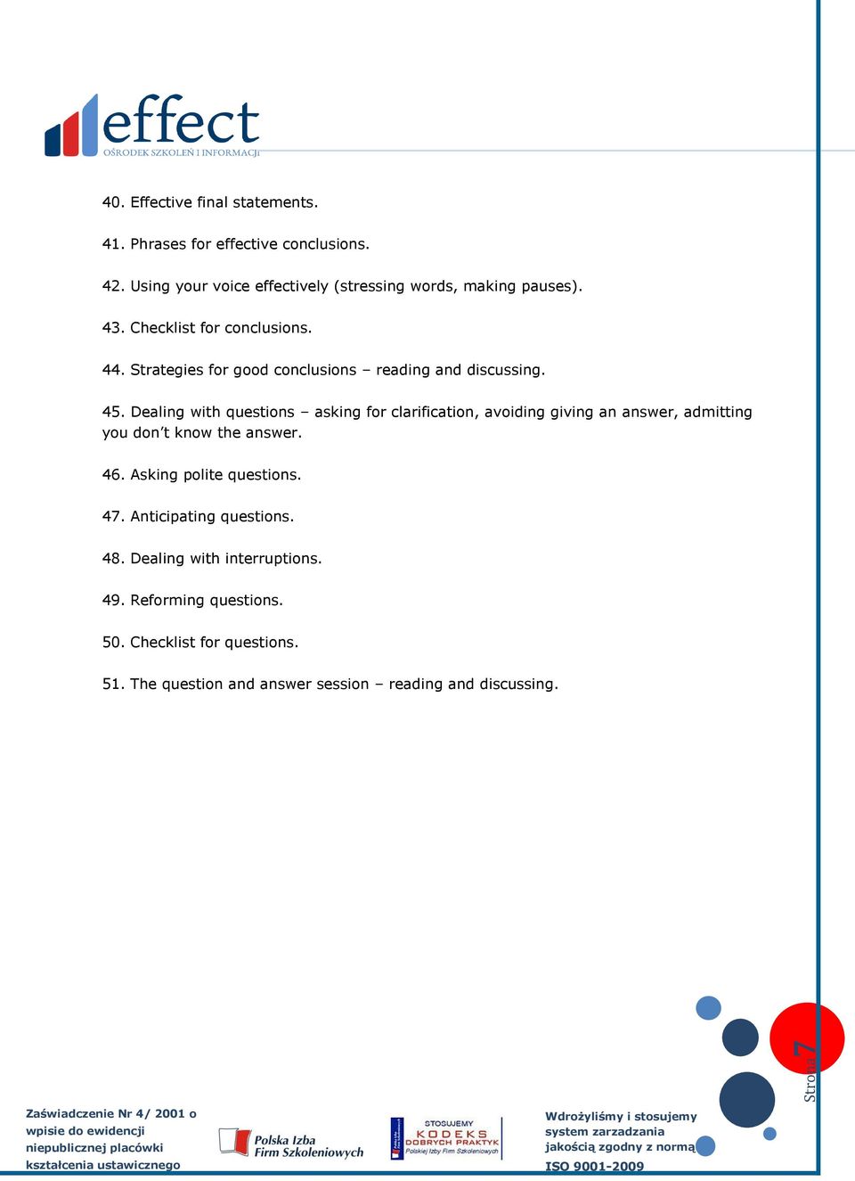 Strategies for good conclusions reading and discussing. 45.