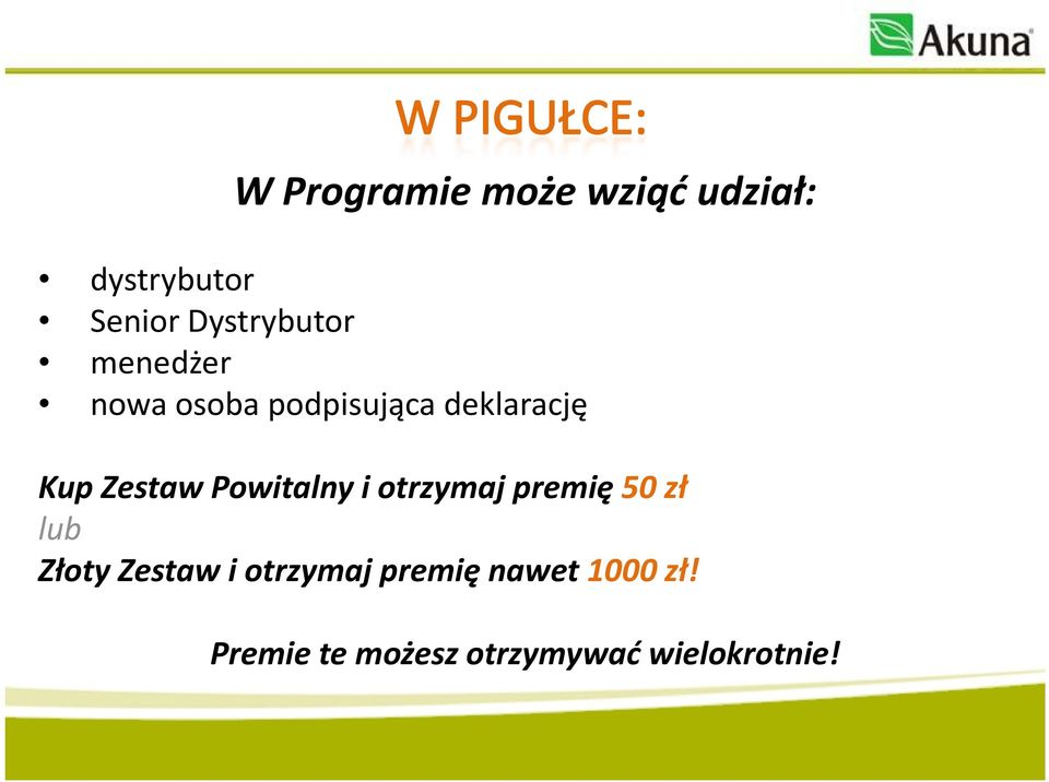 Zestaw Powitalny i otrzymaj premię 50 zł lub Złoty Zestaw i