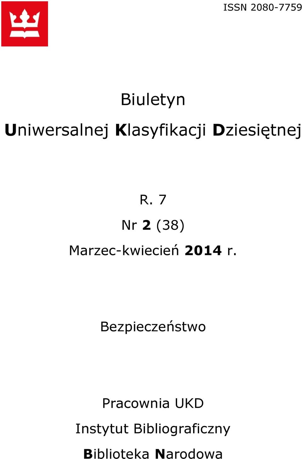 7 Nr 2 (38) Marzec-kwiecień 2014 r.