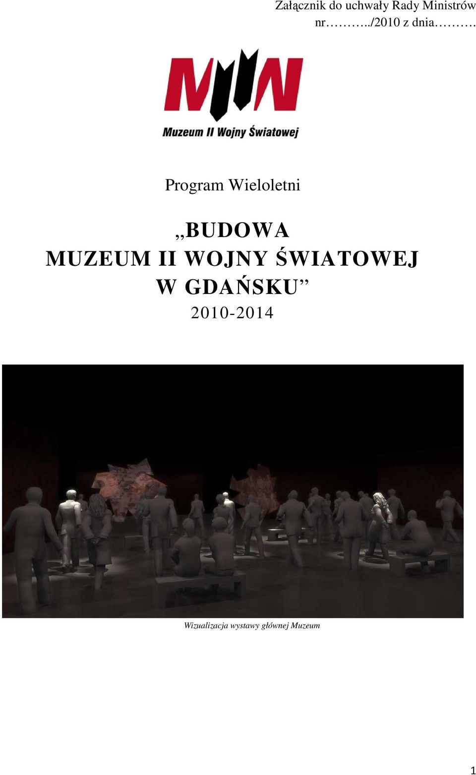 Program Wieloletni BUDOWA MUZEUM II