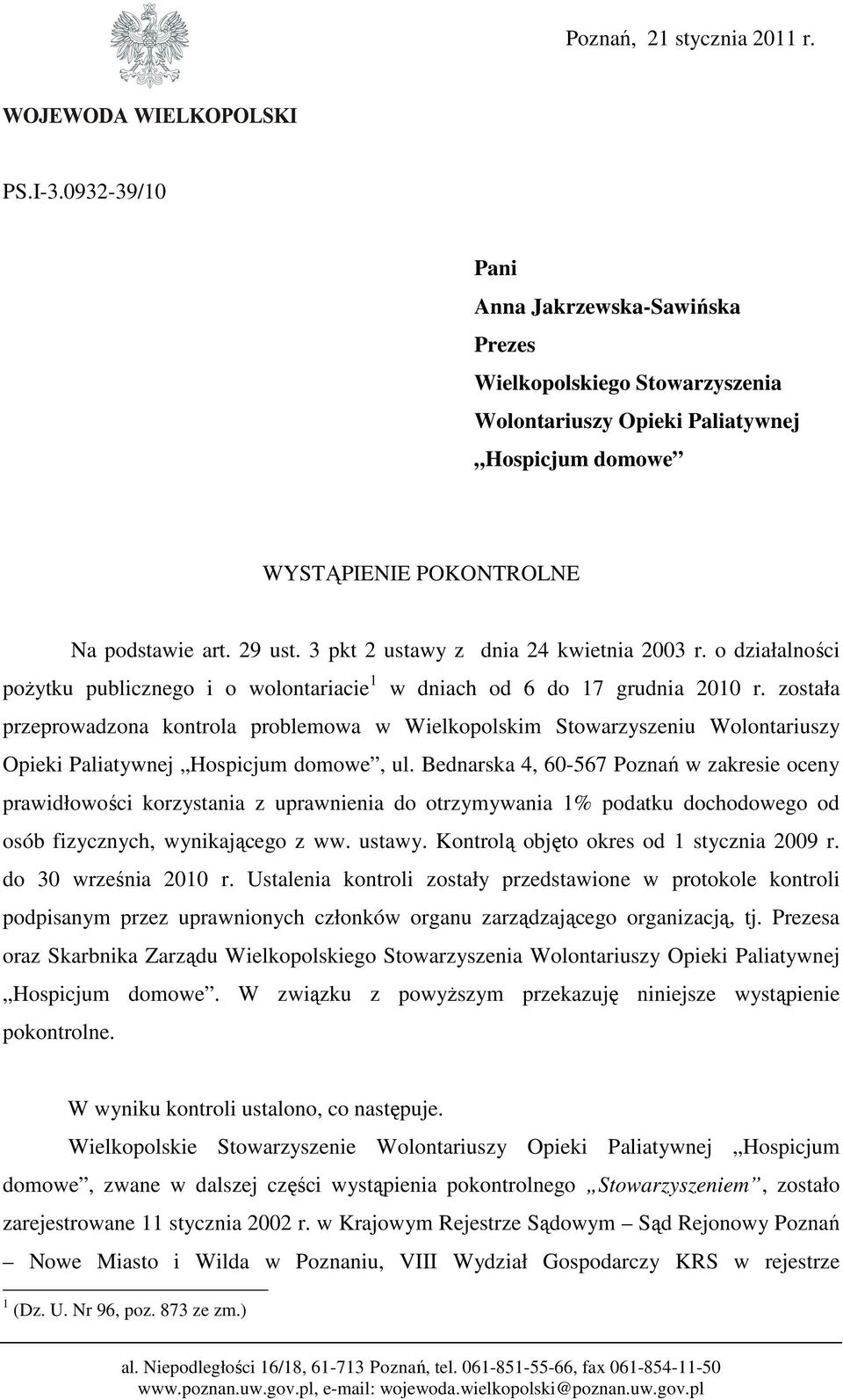 3 pkt 2 ustawy z dnia 24 kwietnia 2003 r. o działalności pożytku publicznego i o wolontariacie 1 w dniach od 6 do 17 grudnia 2010 r.