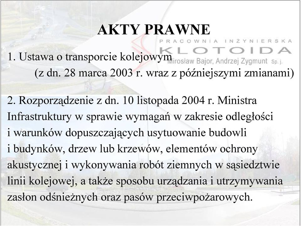 Ministra Infrastruktury w sprawie wymagań w zakresie odległości i warunków dopuszczających usytuowanie budowli i