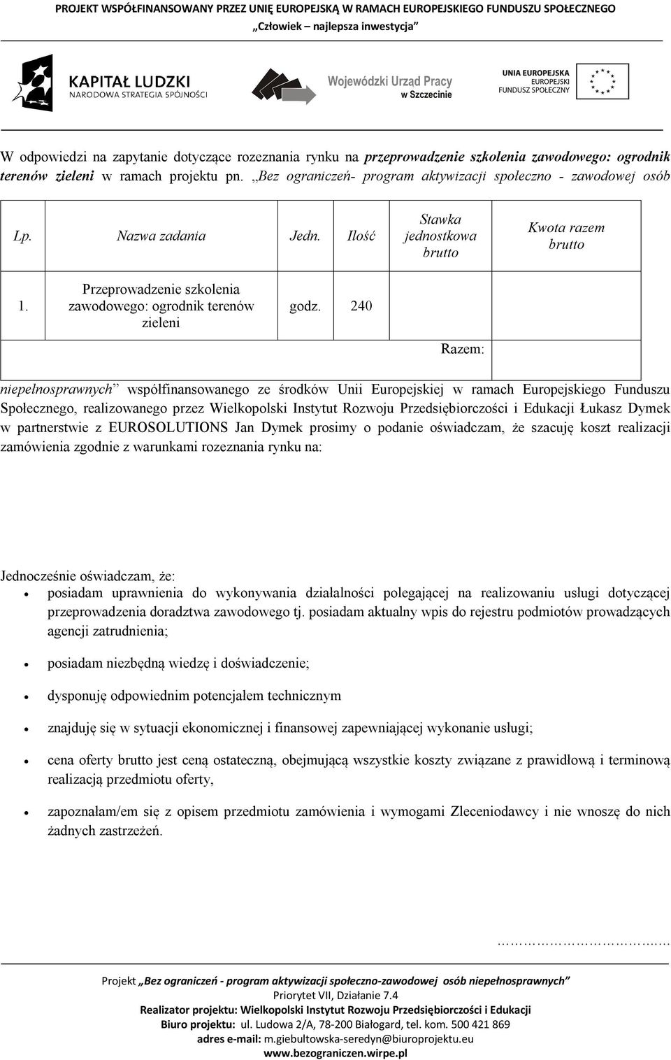 Przeprowadzenie szkolenia zawodowego: ogrodnik terenów zieleni godz.