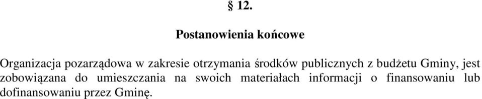 Gminy, jest zobowiązana do umieszczania na swoich