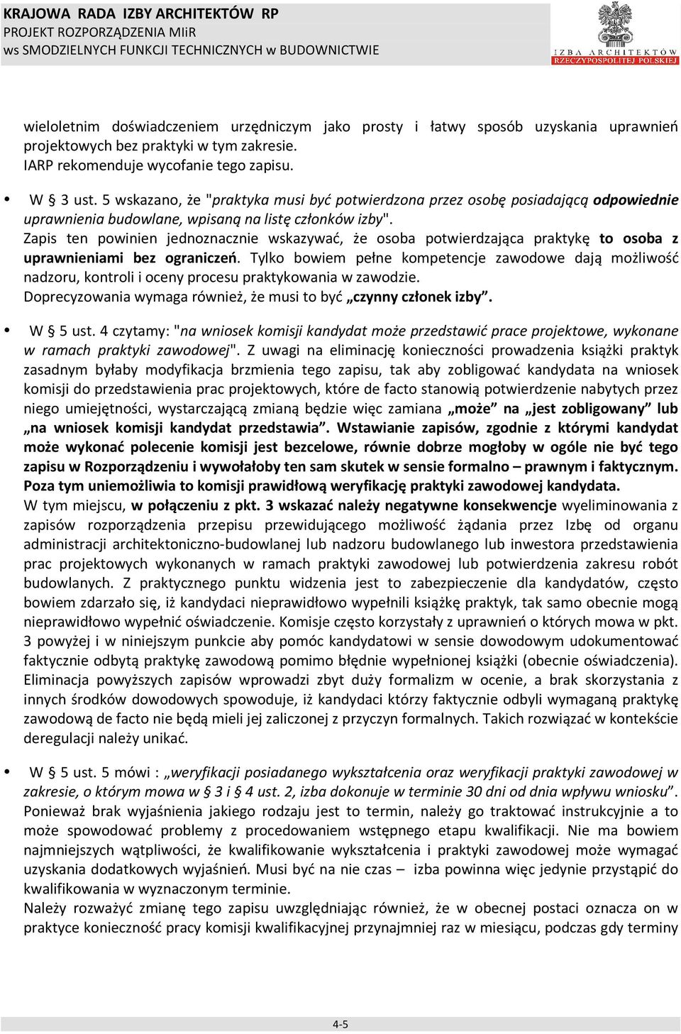 Zapis ten powinien jednoznacznie wskazywać, że osoba potwierdzająca praktykę to osoba z uprawnieniami bez ograniczeń.