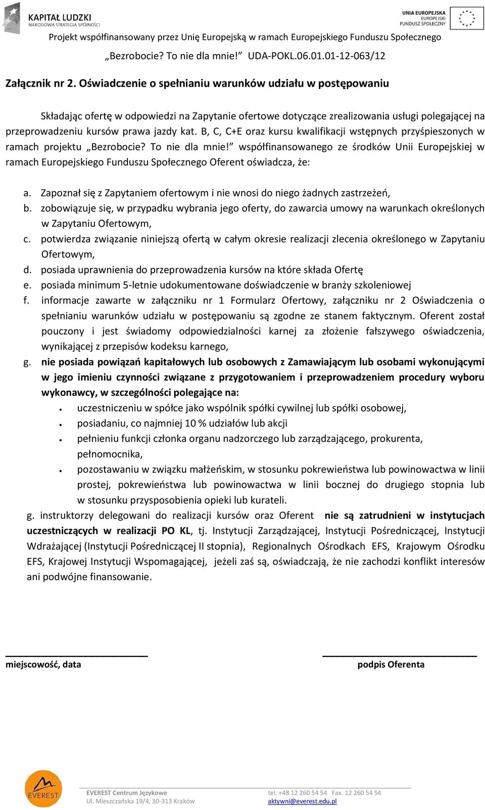 B, C, C+E oraz kursu kwalifikacji wstępnych przyśpieszonych w ramach projektu Bezrobocie? To nie dla mnie!