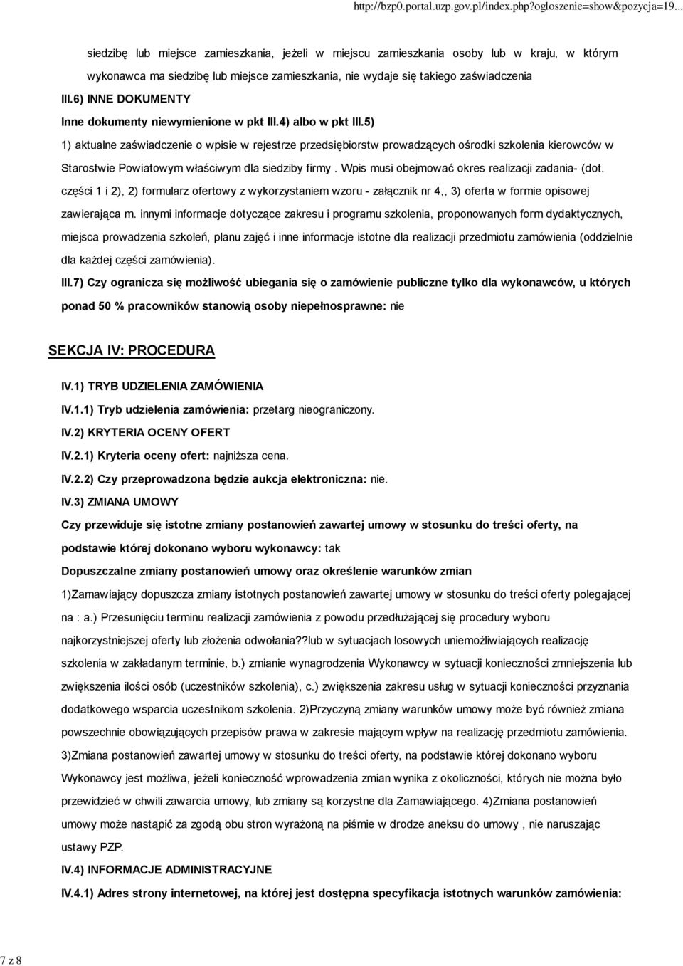 5) 1) aktualne zaświadczenie o wpisie w rejestrze przedsiębiorstw prowadzących ośrodki szkolenia kierowców w Starostwie Powiatowym właściwym dla siedziby firmy.