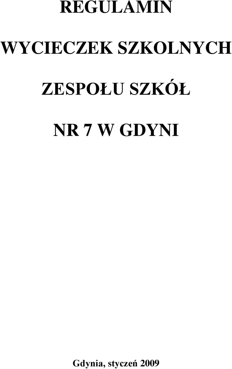 SZKÓŁ NR 7 W GDYNI