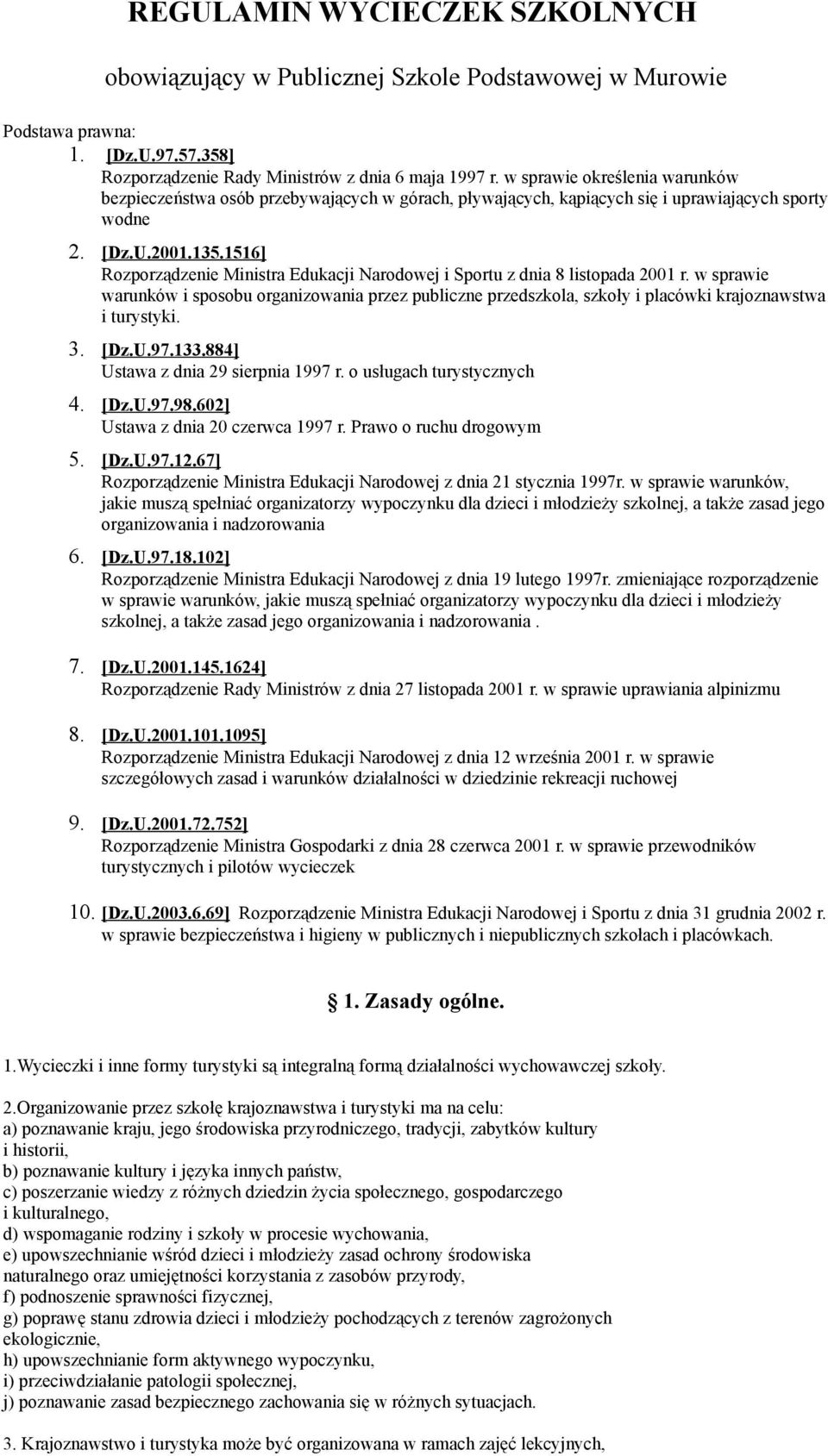 1516] Rozporządzenie Ministra Edukacji Narodowej i Sportu z dnia 8 listopada 2001 r.