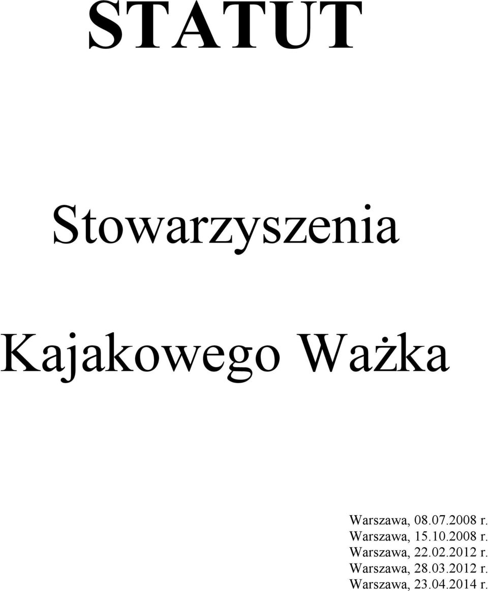 2008 r. Warszawa, 22.02.2012 r.