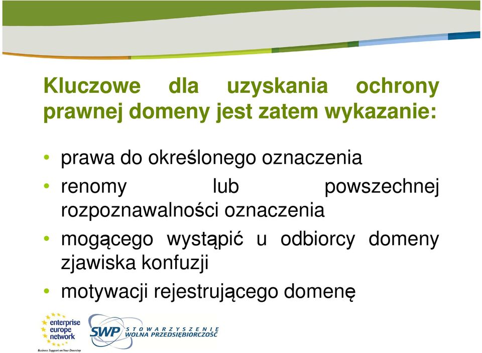 powszechnej rozpoznawalności oznaczenia mogącego wystąpić